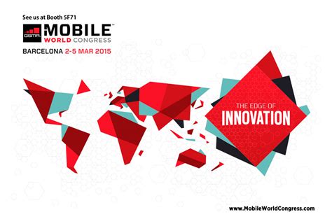 Barcelona Mobile World Congress 2015 The Edge Of Innovation