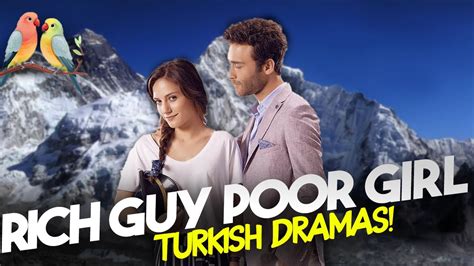 Top Romantic Turkish Series Between Rich Guy Poor Girl Youtube