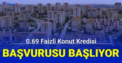 Yeni Evim Projesi başvurusu başlıyor İşte 0 69 faizli konut kredisi