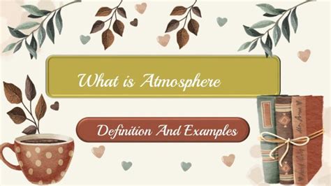 What is Atmosphere Definition And Examples