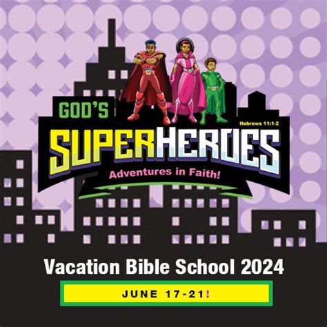 Vacation Bible School Super Heroes New Jerusalem Missionary Baptist