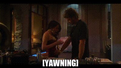 YARN Yawning Sex Life S E Small Town Saturday Night Video Clips By Quotes