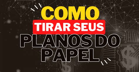 Como Tirar Os Planos Do Papel Online Sympla