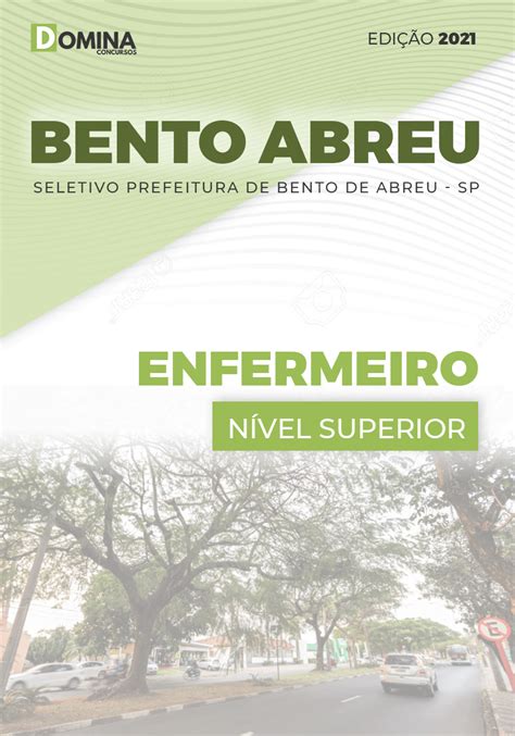 Apostila Seletivo Pref Bento De Abreu SP 2021 Enfermeiro