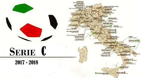 Serie C 2017 2018 Tutte Le Squadre Ammesse La Toscana Leader Con 10