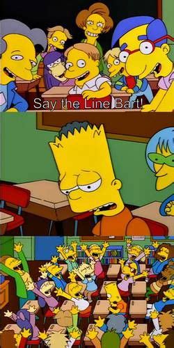 Say The Line Bart Bart Funny Memes Meme Template