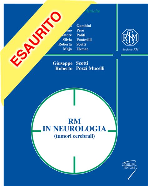 Rm In Neurologia Tumori Cerebrali Poletto Editore Casa Editrice