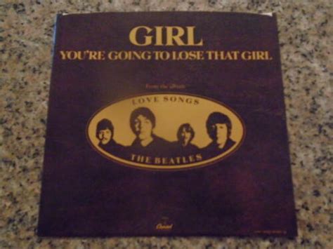 BEATLES Girl You Re Going To Lose That Girl 1977 45 Picture SLEEVE O