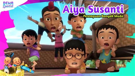 Aiya Susanti UPIN IPIN Terbaru YouTube Music