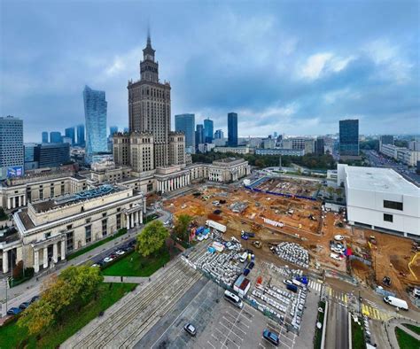 Plac Centralny W Warszawie Z Now Nazw Mo E Zyska Wyj Tkowego