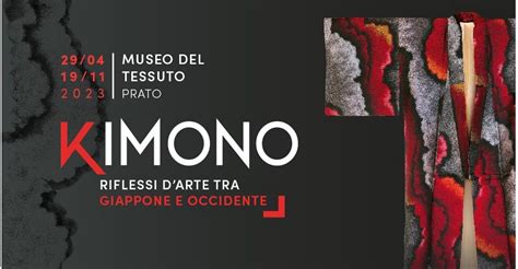 Prato KIMONO Riflessi Darte Tra Giappone E Occidente Al Museo Del