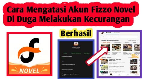 Cara Mengatasi Akun Fizzo Novel Di Duga Melakukan Kecurangan Cara