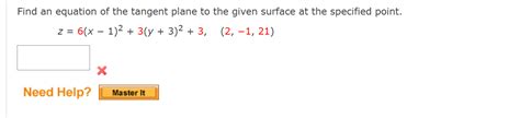 Solved Find an equation of the tangent plane to the given | Chegg.com