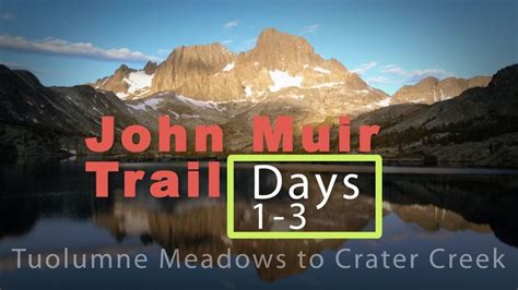 Day 1 3 Thru Hiking The John Muir Trail From Tuolumne Meadows To