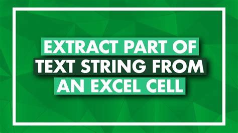 Excel Substring How To Extract Text From Cell Youtube