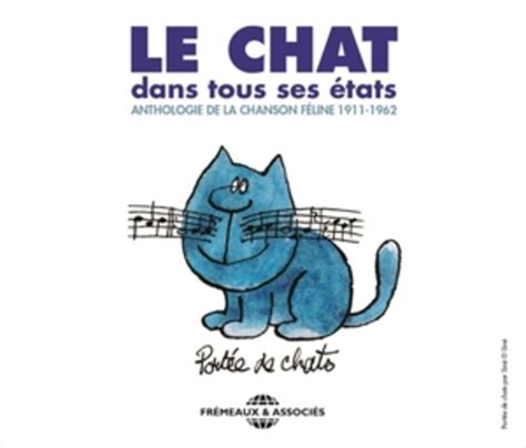 Le Chat Dans Tous Ses Tats Anthologie De La Cha Von Various Auf CD