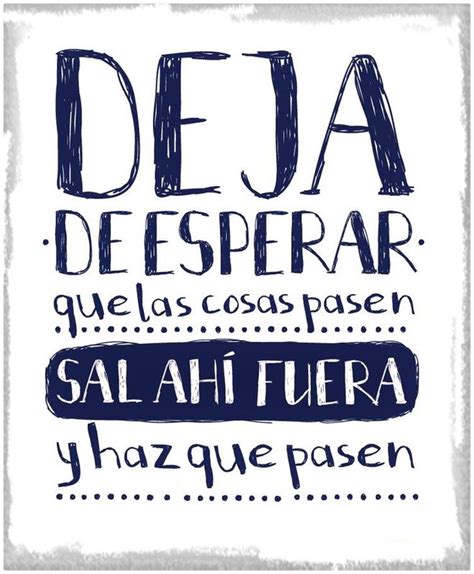 53 Frases Motivadoras Para Motivar Con Mucho Animo De Dar Fuerzas