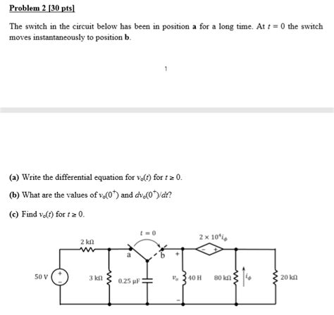 Solved Problem 2 [30 Pts] The Switch In The Circuit Below