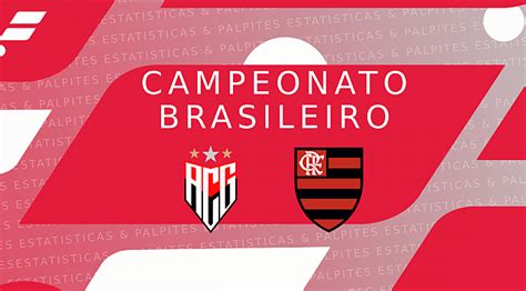 Atlético Go X Flamengo Palpites Odds E Prognóstico Palpites Da