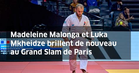 Madeleine Malonga Et Luka Mkheidze Brillent Au Grand Slam De Paris