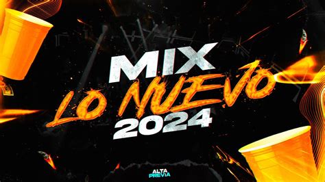 MIX LO NUEVO 2024 PREVIA Y CACHENGUE REGGAETON 2024 LO MAS