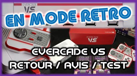 Evercade Vs La Totale Ou Presque En Mode Retro Evercade