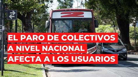 Paro De Colectivos Los Choferes De La UTA Advierten Que Las Medidas