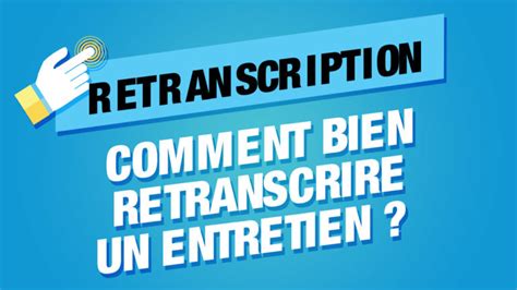 Retranscription entretien une nouvelle presta pour les rédacteurs web