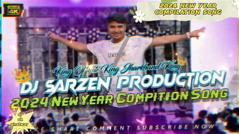 Dj Sarzen 2024 Personal Competition Song Happy New Year 2024 Mix By Dj