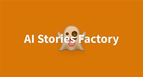 Ai Stories Factory A Hugging Face Space By Kasiviswanath