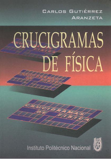 Pdf Crucigramas De F Sica Carlos Guti Rrez Aranzeta Ra Edici N