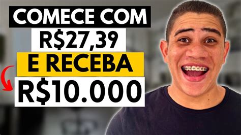 COMO JUNTAR R 10 MIL COMEÇANDO R 27 39 MESMO GANHANDO POUCO YouTube