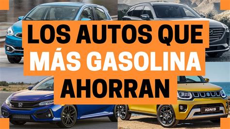 Los AUTOS que MÁS AHORRAN COMBUSTIBLE 1S 2020 Motoren Mx YouTube