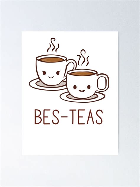 Bes Teas Tea Puns Tea Jokes Bubble Tea Puns Puns About Tea