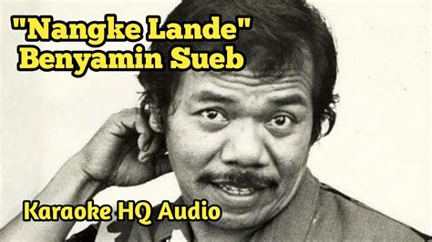 Nangke Lande Benyamin Sueb Karaoke Lagu Betawi Youtube