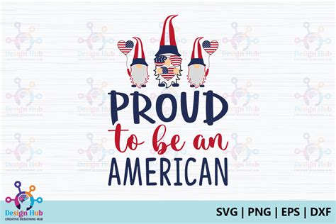 Proud To Be An American Svg Graphic By Designhub103 · Creative Fabrica