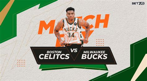 Bucks Vs Celtics G1 Predictions Preview Odds And Picks