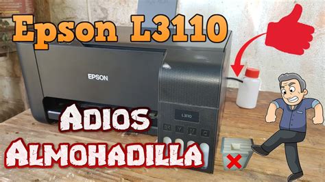 COMO SOLUCIONAR LA ALMOHADILLA EPSON L3110 DEFINITIVAMENTE EPSON