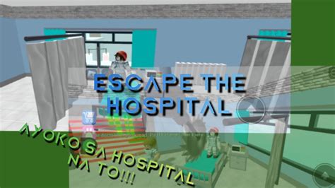 Mas Lalo Tuloy Akong Natakot Escape The Hospital Obby Roblox Youtube