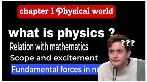 Class 11th Physics Chapter 1 Physical World Youtube