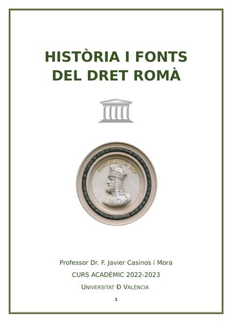 Història I Fonts DEL DRET ROMÀ Temes 1 3 HISTÒRIA I FONTS DEL DRET