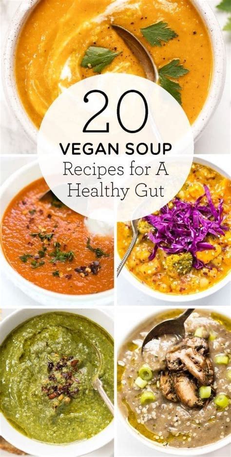 20 Easy And Healthy Vegan Soup Recipes For A Healthy Gut Slow Cooker Soups Spicy Creamy