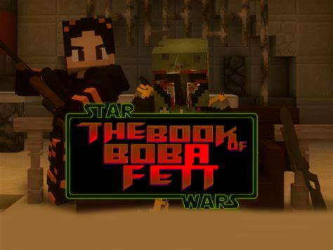 PAID STAR WARS The Book Of Boba Fett A MINECRAFT Machinima Short