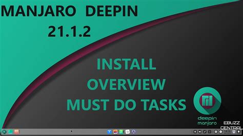 Manjaro Deepin Install Overview Must Do Tasks Youtube