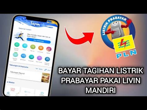 Terbaru Cara Bayar Tagihan Listrik Prabayar Lewat Livin By Mandiri