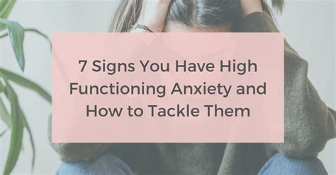 7 Signs You Have High Functioning Anxiety