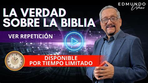 La Verdad Sobre La Biblia Introducción al Curso Clear Edmundo