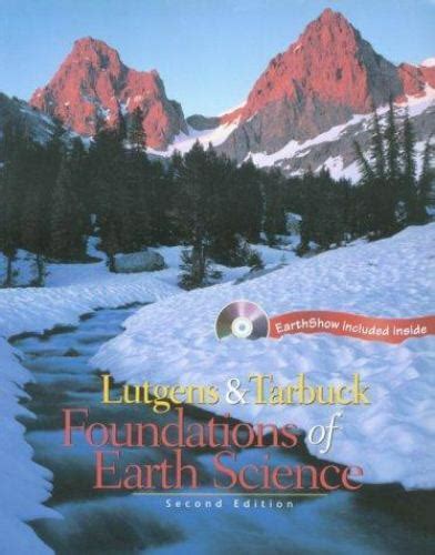 Foundations Of Earth Science By Edward J Tarbuck And Frederick K