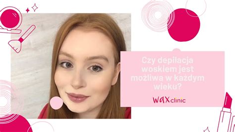 Czy depilacja woskiem jest możliwa w każdym wieku YouTube