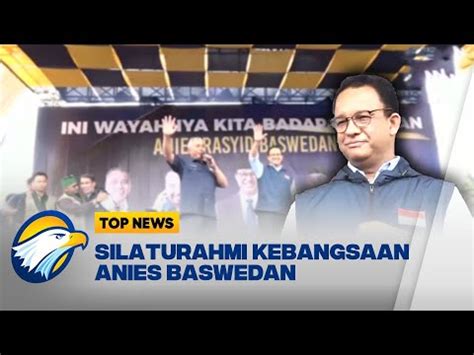 Anies Baswedan Lanjutkan Silaturahmi Kebangsaan Ke Kalimantan Selatan